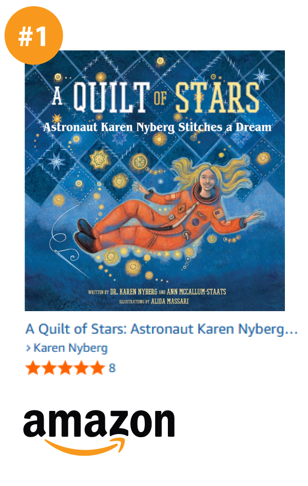 A Quilt of Stars by Karen Nyberg is #1 on Amazon